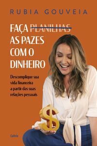 Faça as pazes com o dinheiro