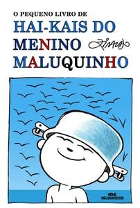 O Pequeno Livro De Hai-Kais Do Menino Maluquinho