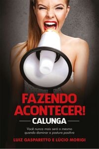 Calunga fazendo acontecer