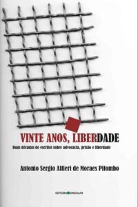 Vinte anos, liberdade