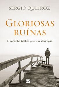 Gloriosas ruínas