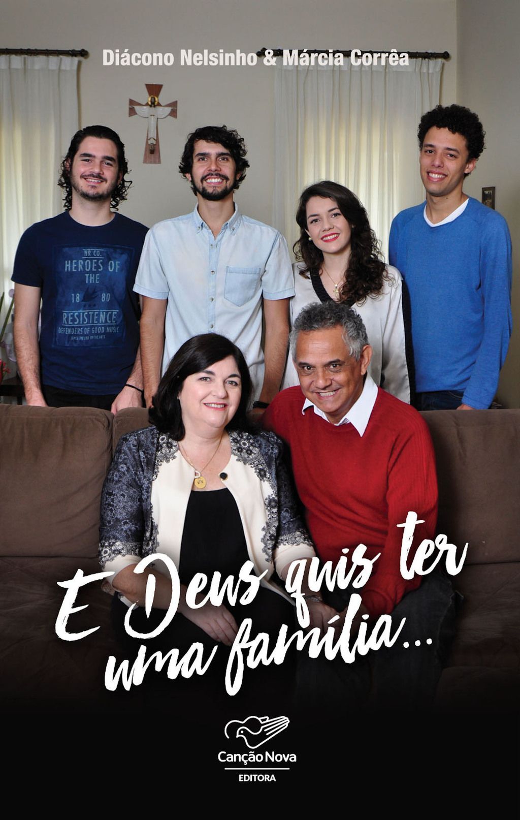 E Deus quis ter uma família