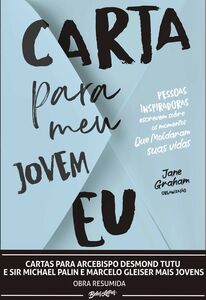 Cartas para Arcebispo Desmond Tutu e Sir Michael Palin e Marcelo Gleiser mais jovens