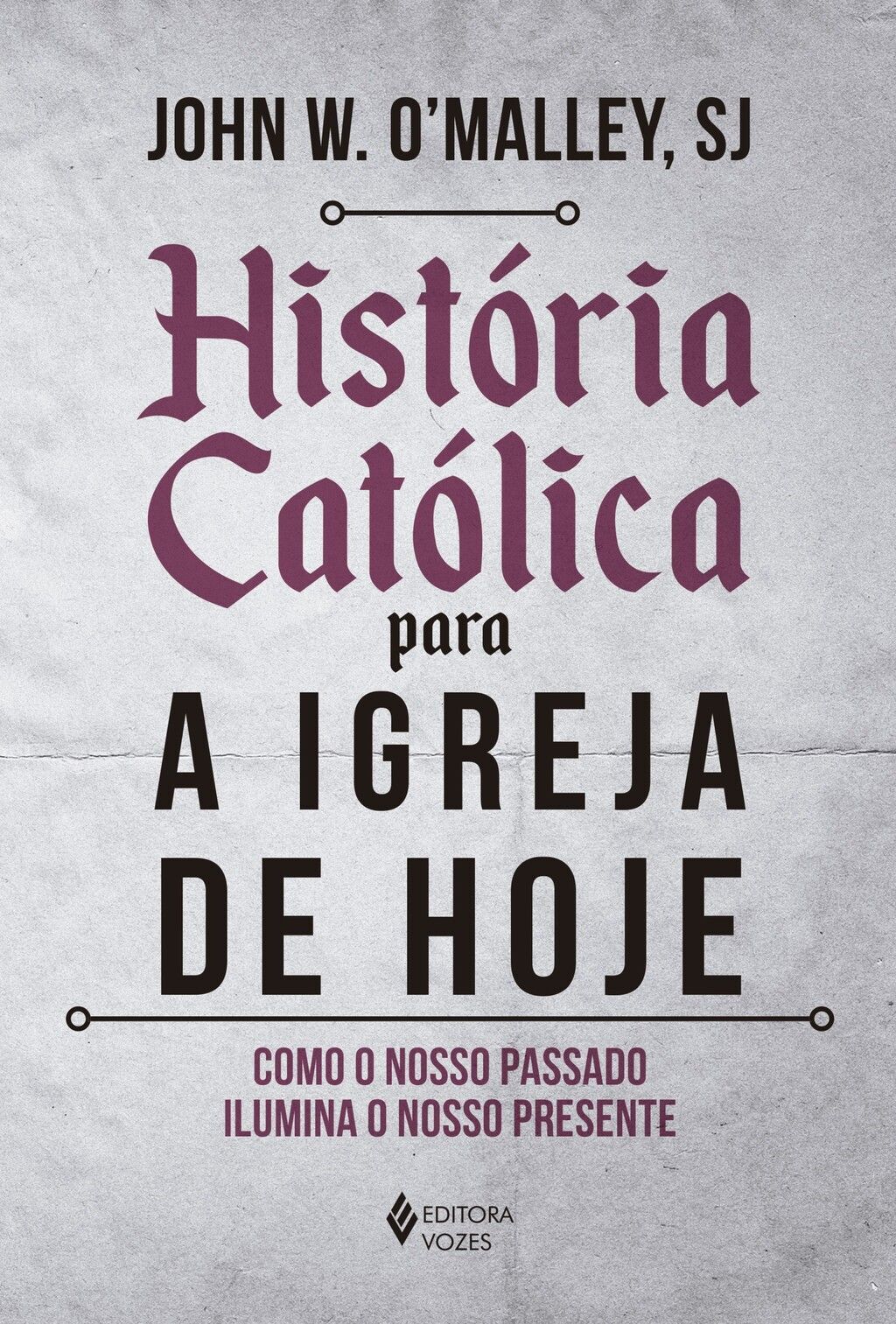 História católica para a Igreja de hoje