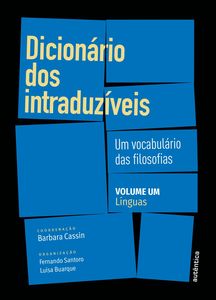 Dicionário dos intraduzíveis – Vol. 1 (Línguas)