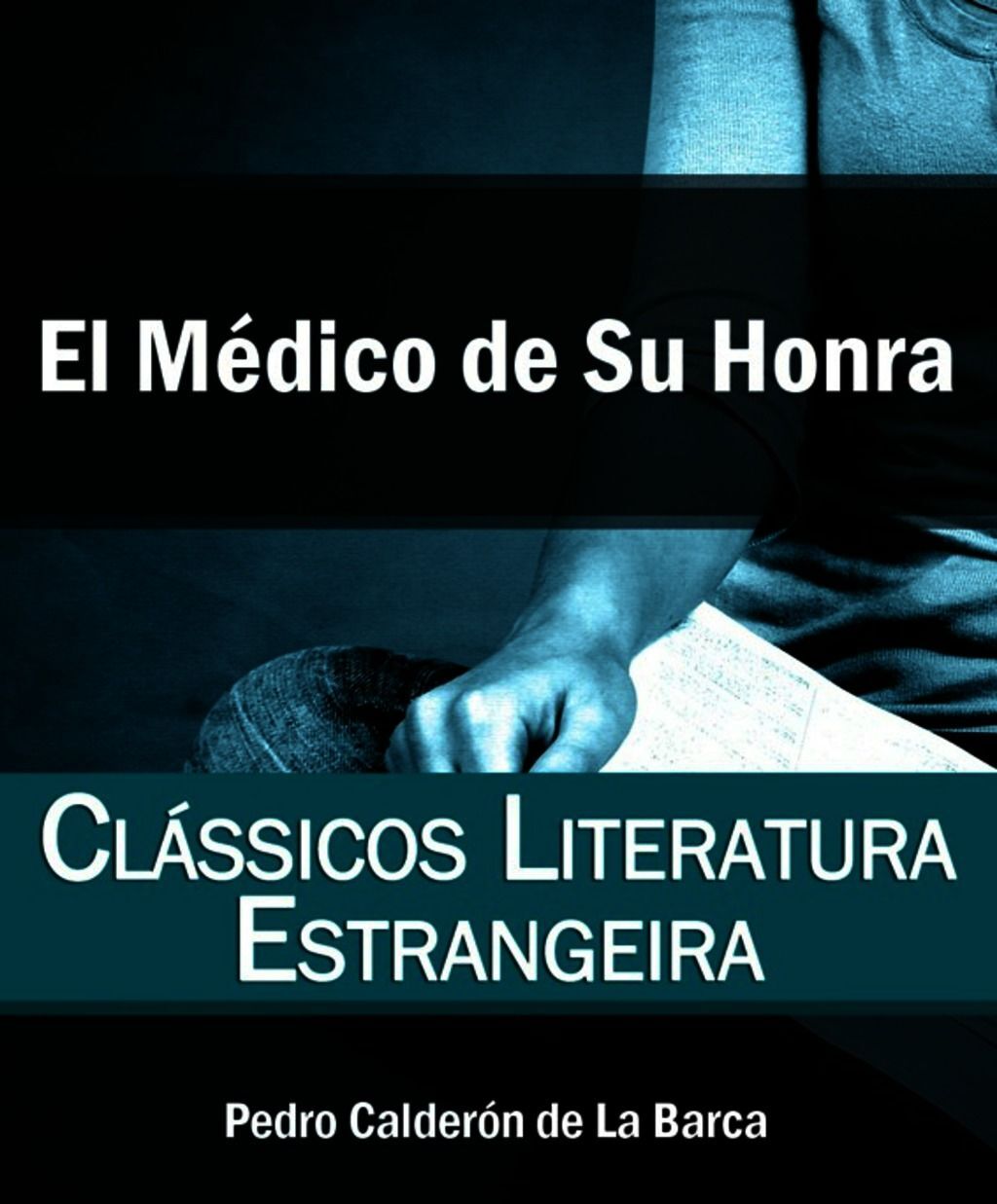 El Medico de Su Honra