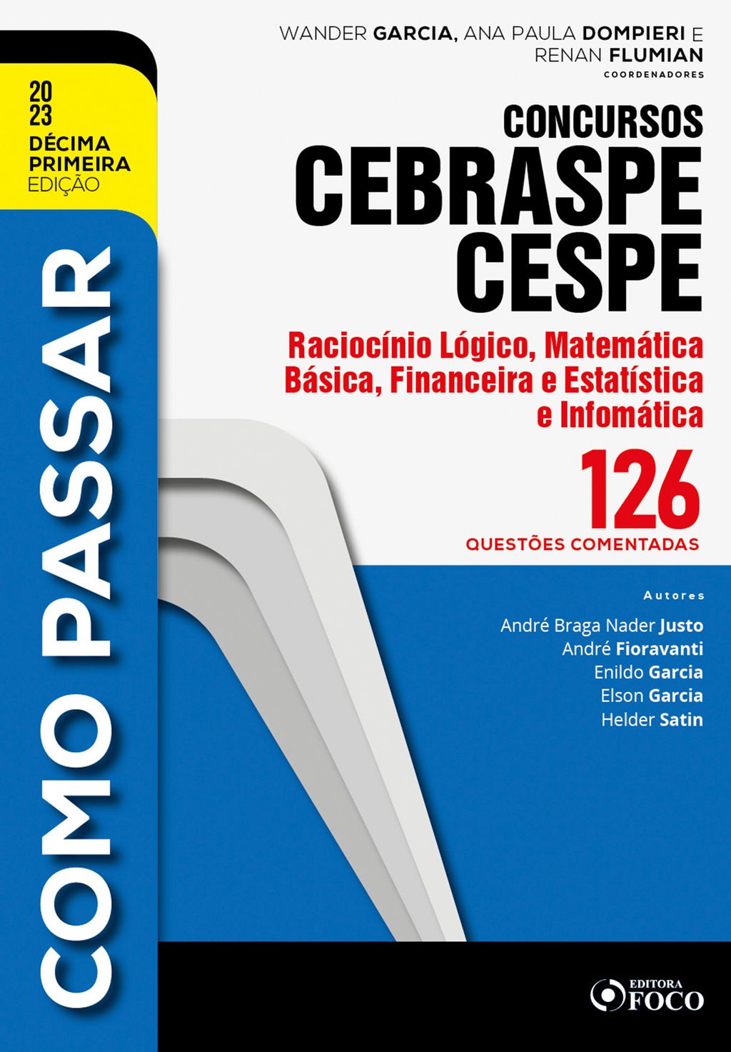 Como passar concursos CEBRASPE -Raciocínio Lógico, Matemática e Informática