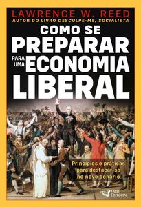 Como se preparar para uma economia liberal