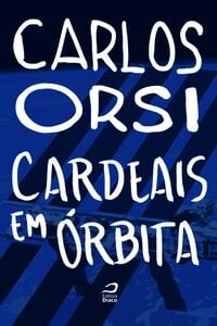 Cardeais Em Órbita