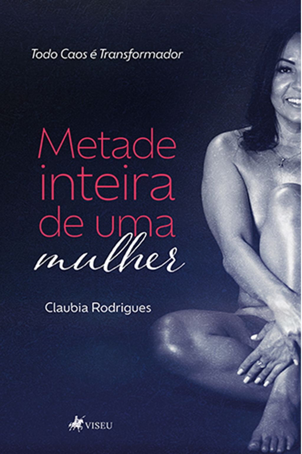 Metade Inteira de uma Mulher
