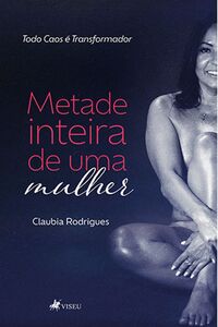 Metade Inteira de uma Mulher