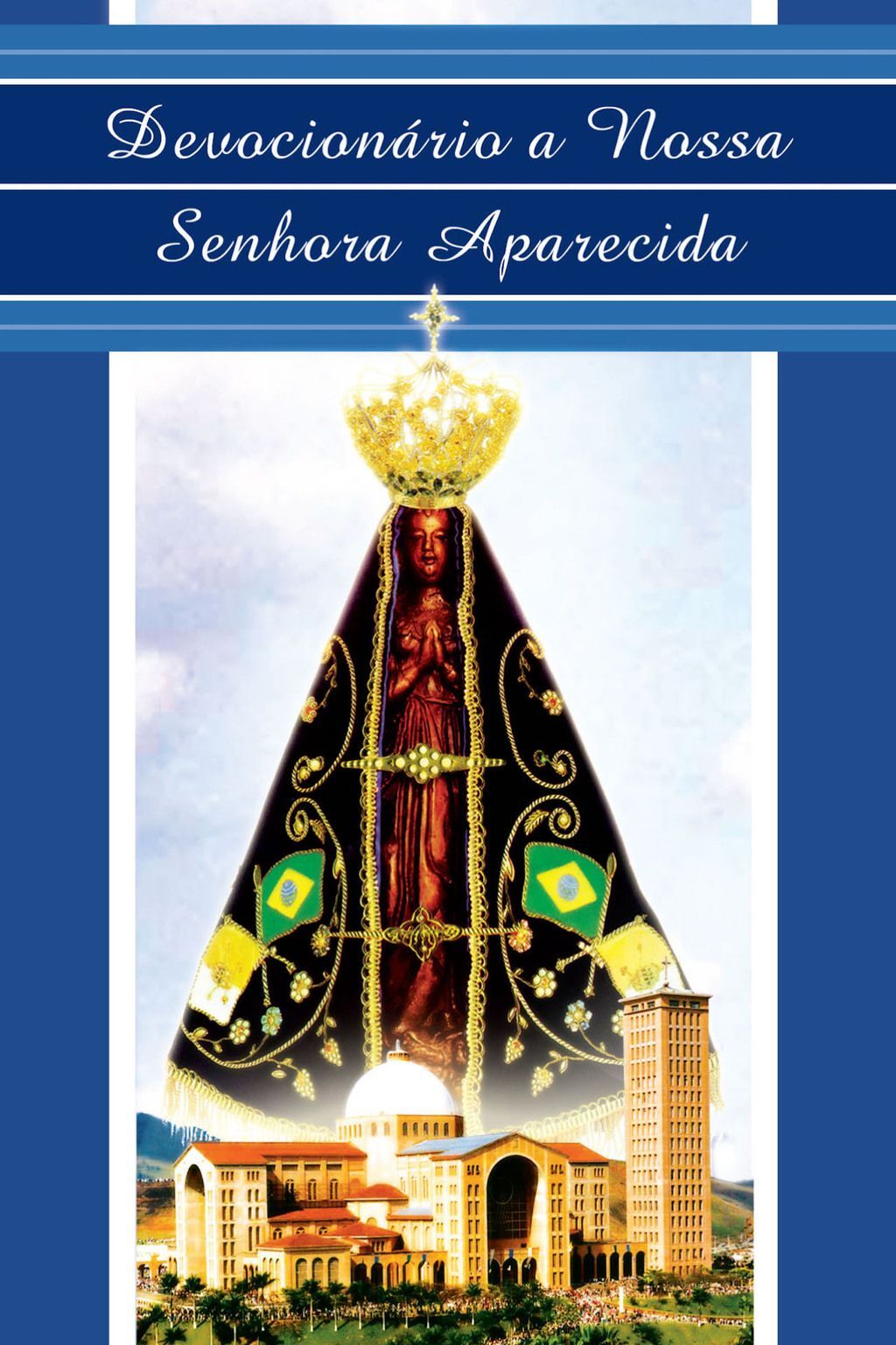 Devocionário A Nossa Senhora Aparecida