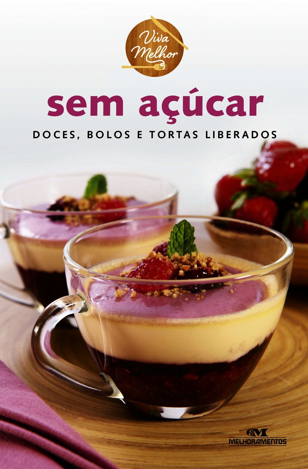 Sem Açúcar – Doces, Bolos E Tortas Liberados