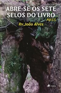 Abre-se os sete selos do livro Ap.5:5