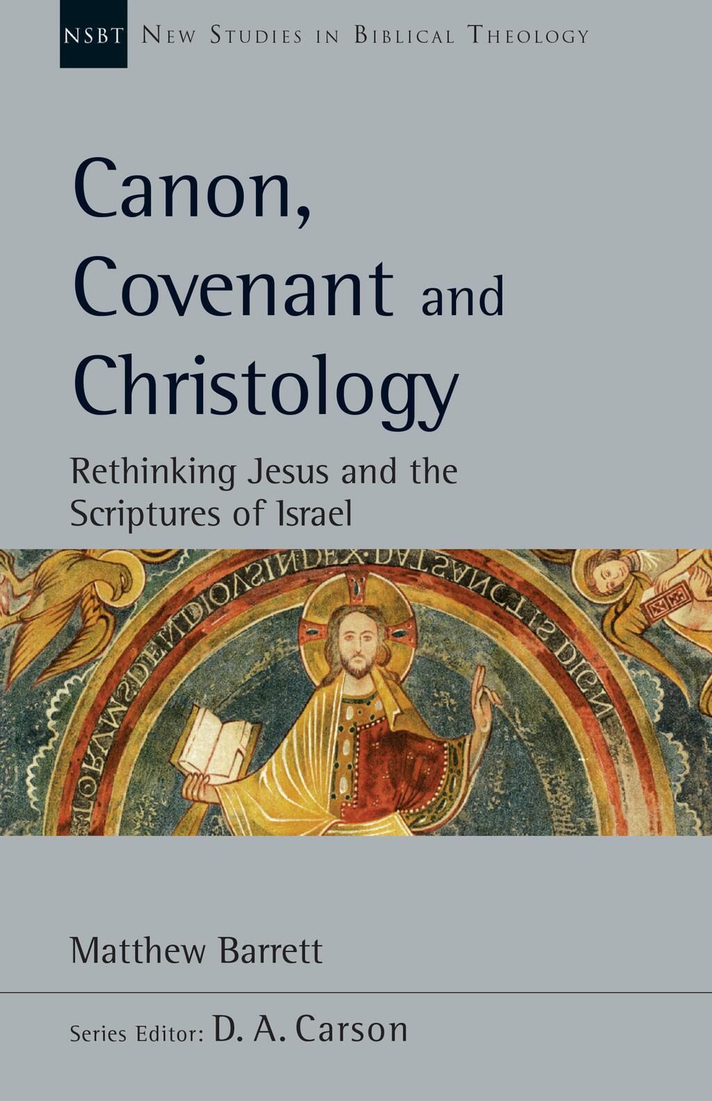 Canon, Covenant and Christology