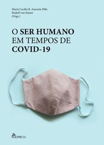 O ser humano em tempos de covid-19