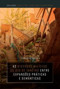 As diversas milícias do Rio de Janeiro entre expansões práticas e semânticas