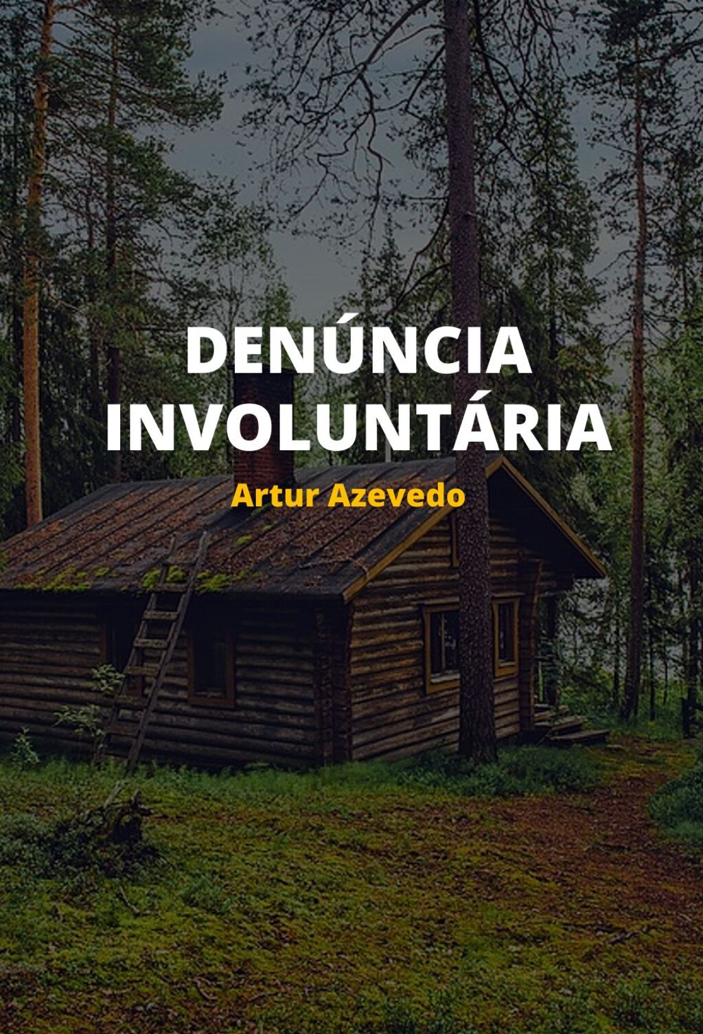 Denúncia Involuntária