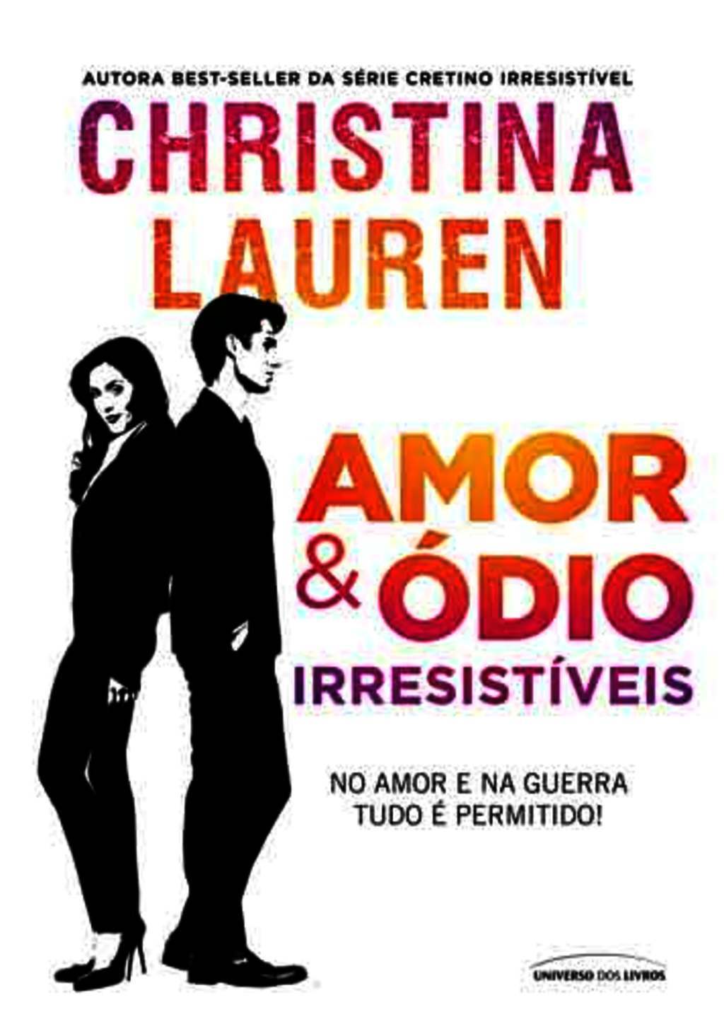 Amor & Ódio Irresistíveis