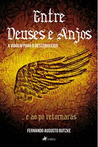 Entre Deuses e Anjos