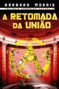 A retomada da União - Volume 3