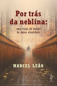 Por trás da neblina