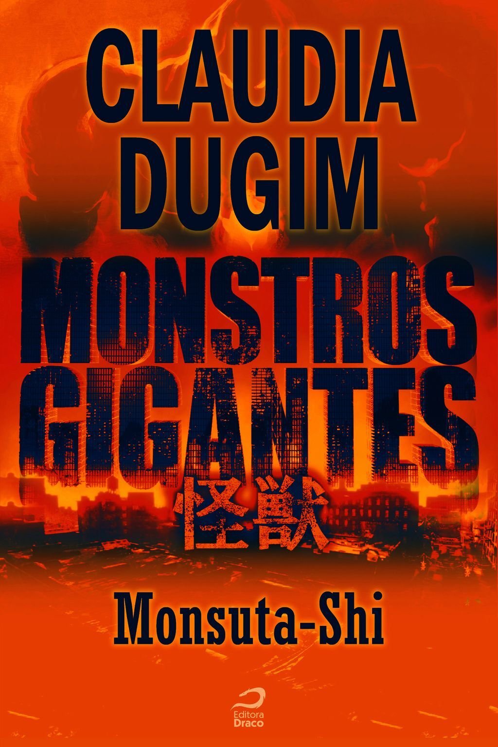 Monstros Gigantes - Kaiju - Monsuta-Shi