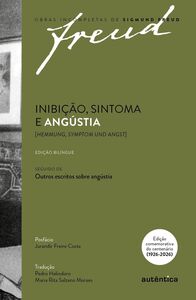 Freud - Inibição, sintoma e angústia [Hemmung, Symptom und Angst] Edição comemorativa bilíngue (1926-2026)