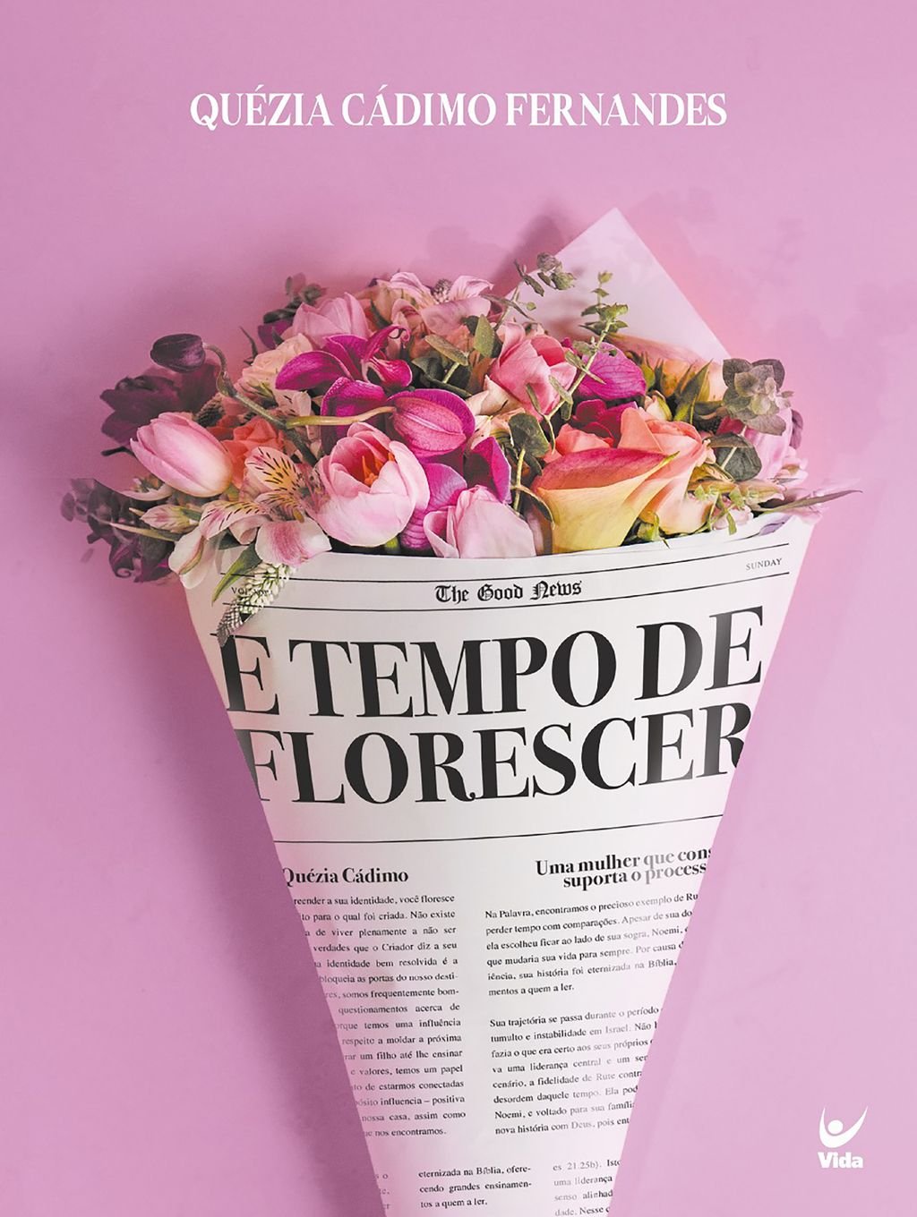 É tempo de florescer