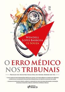 O Erro Médico nos Tribunais