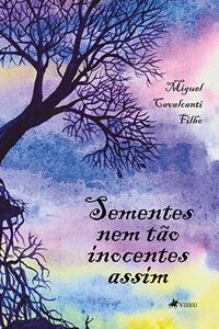 Sementes nem tão inocentes assim