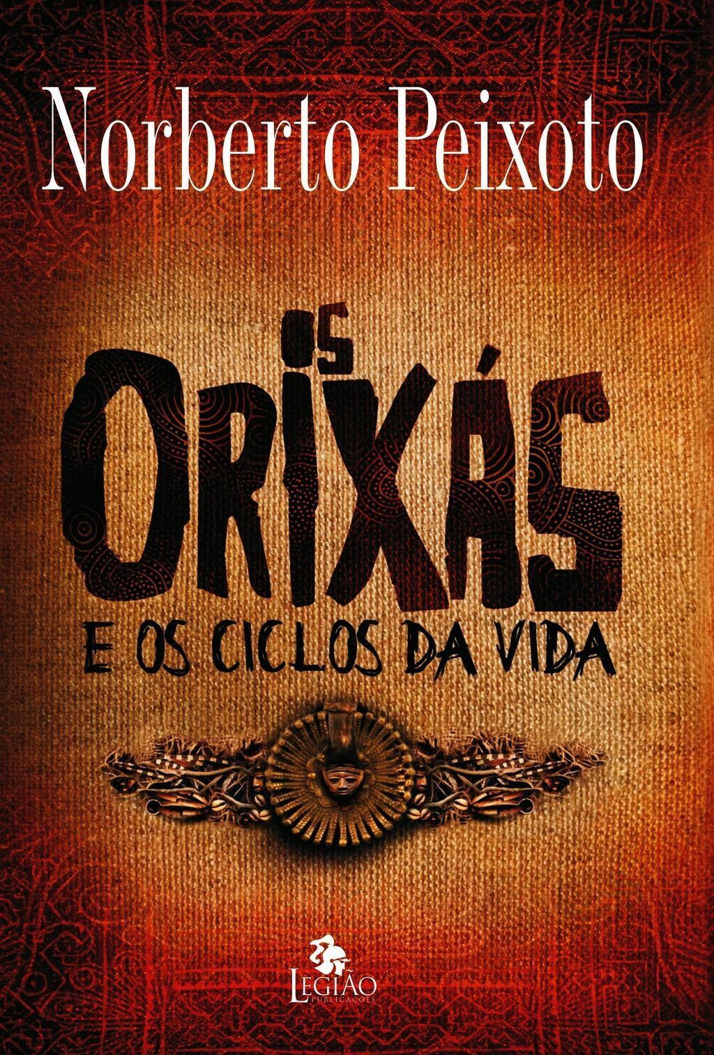 Os Orixás E Os Ciclos Da Vida