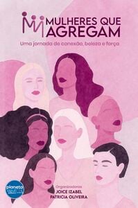 MULHERES QUE AGREGAM