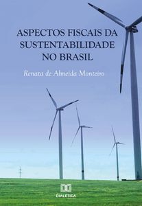 Aspectos Fiscais da Sustentabilidade no Brasil