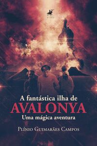 A fantástica Ilha de Avalonya