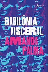 Babilônia Visceral
