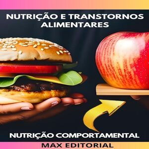 Nutrição e Transtornos Alimentares