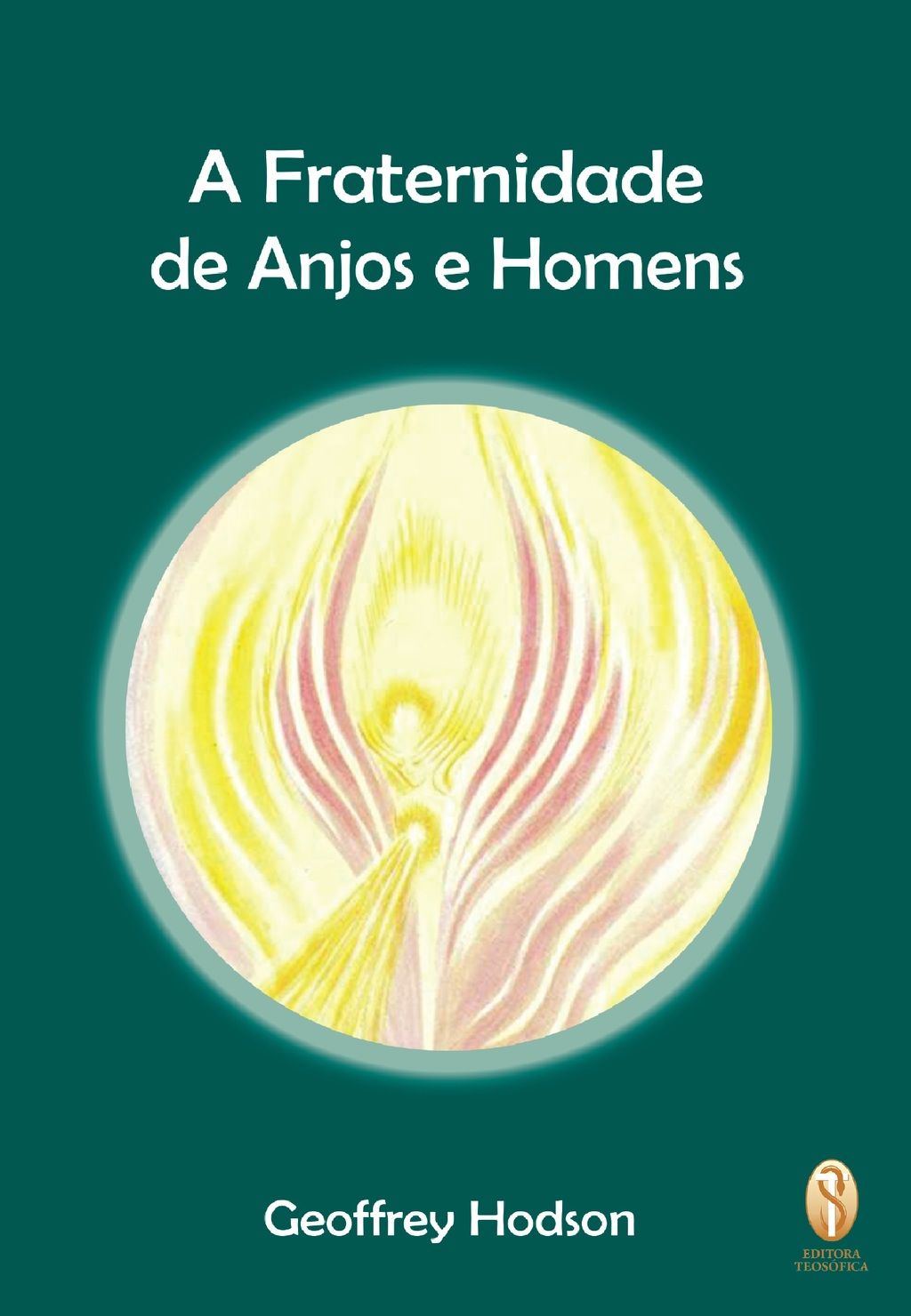 A Fraternidade de Anjos e Homens