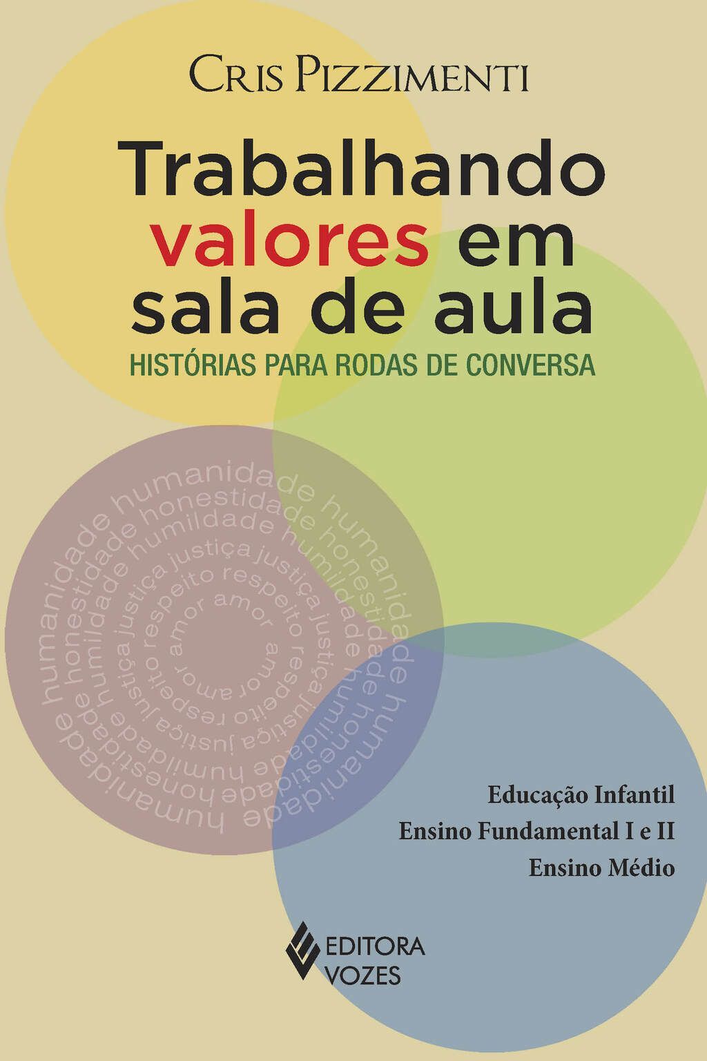 Trabalhando valores em sala de aula