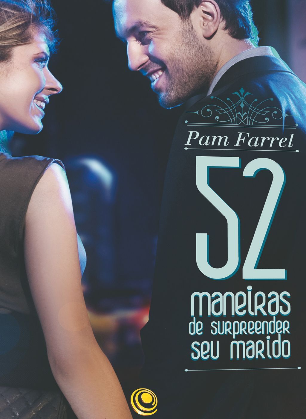 52 maneiras de surpreender seu marido