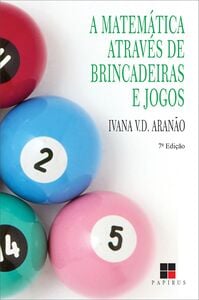 Matemática através de brincadeiras e jogos (A)