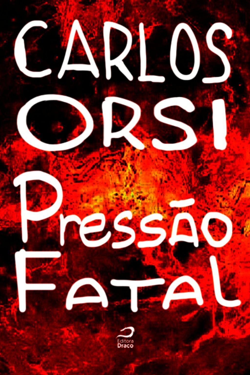 Pressão Fatal