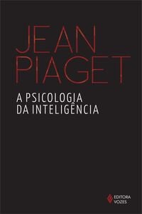 A Psicologia da inteligência