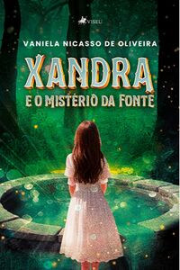 Xandra e o Mistério da Fonte