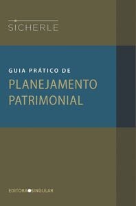 Guia Prático de Planejamento Patrimonial