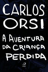 A Aventura Da Criança Perdida