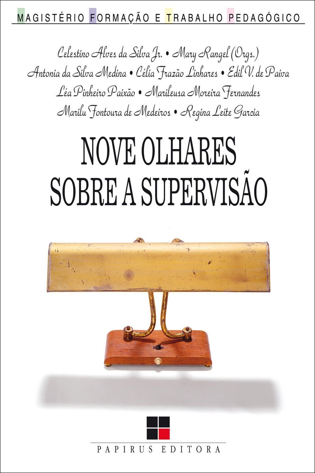 Nove olhares sobre a supervisão