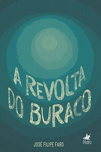 A Revolta do Buraco