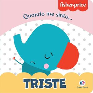 Fisher-Price - Triste