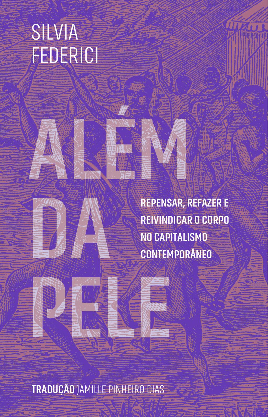 Além da pele